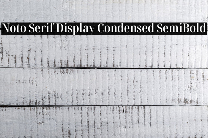 Noto Serif Display Condensed SemiBold Example 1