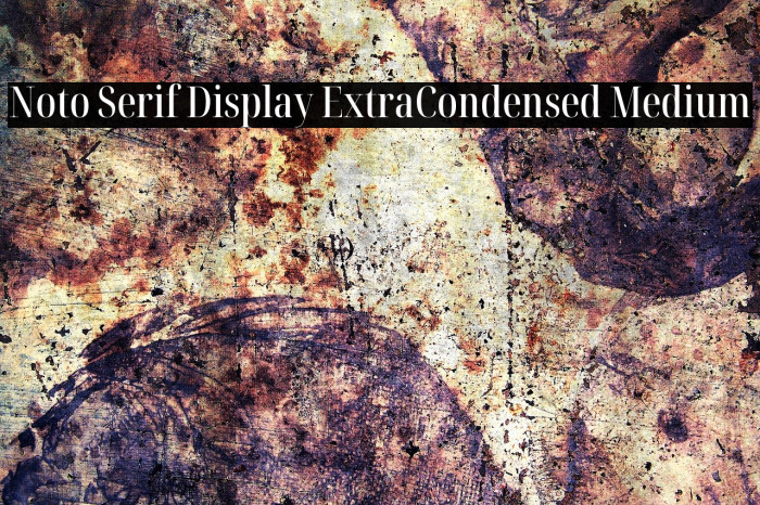Noto Serif Display ExtraCondensed Medium Example 2