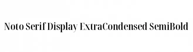 Noto Serif Display ExtraCondensed SemiBold  Frei Schriftart Herunterladen