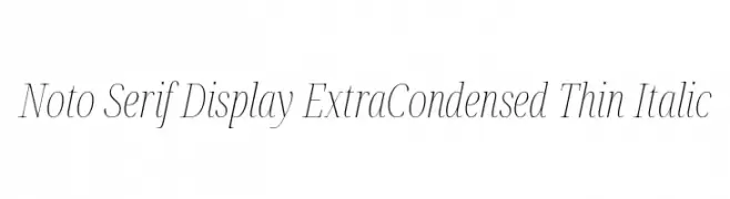 Noto Serif Display ExtraCondensed Thin Italic  font caratteri gratis