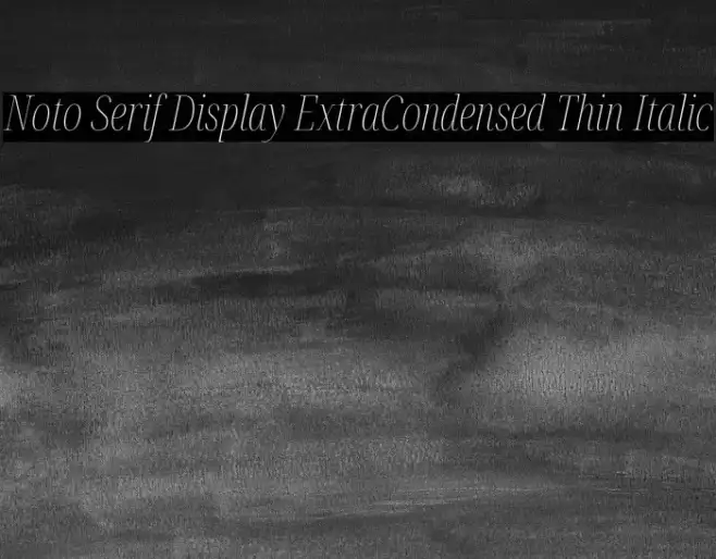 Noto Serif Display ExtraCondensed Thin Italic Example 1