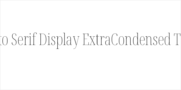 Noto Serif Display ExtraCondensed Thin Logo