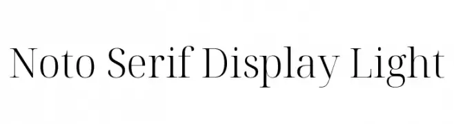 Noto Serif Display Light  フリーフォントのダウンロード