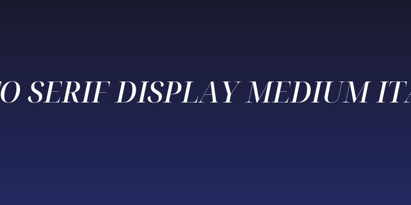 Noto Serif Display Medium Italic Social Header