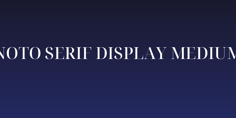 Noto Serif Display Medium Social Header