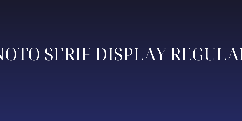 Noto Serif Display Regular Social Header