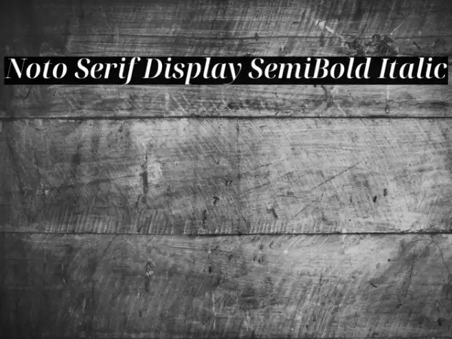 Noto Serif Display SemiBold Italic Font examples