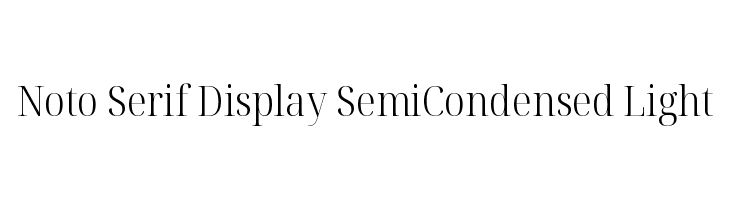 Noto Serif Display SemiCondensed Light  baixar fontes gratis