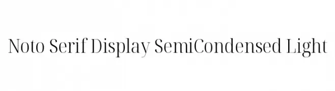 Noto Serif Display SemiCondensed Light  baixar fontes gratis