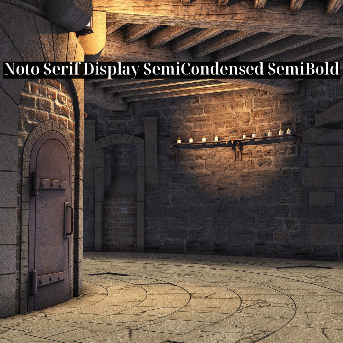 Noto Serif Display SemiCondensed SemiBold Font examples