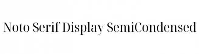 Noto Serif Display SemiCondensed  baixar fontes gratis