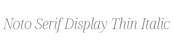 Noto Serif Display Thin Italic  Fuentes Gratis Descargar