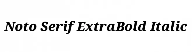 Noto Serif ExtraBold Italic  Descarca Fonturi Gratis