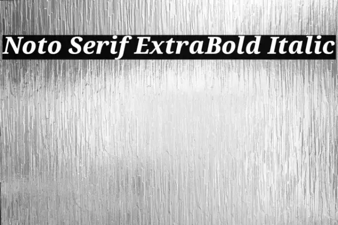 Noto Serif ExtraBold Italic Example 2