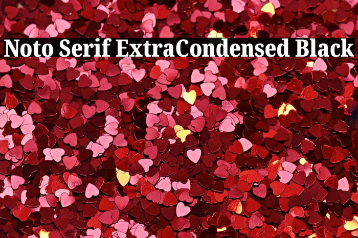 Noto Serif ExtraCondensed Black Font examples