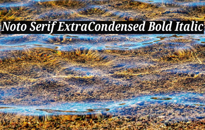 Noto Serif ExtraCondensed Bold Italic Font examples