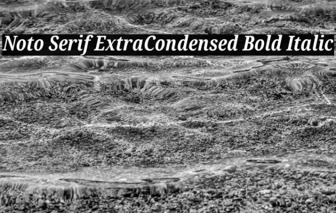 Noto Serif ExtraCondensed Bold Italic Example 3
