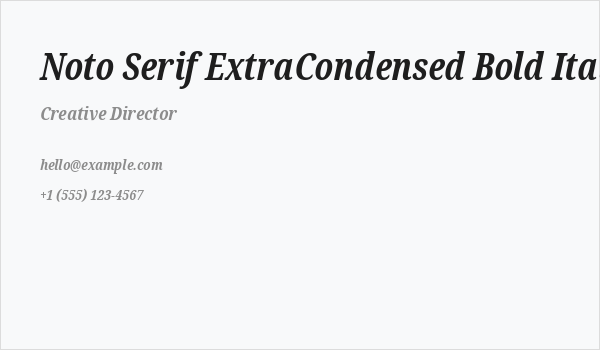 Noto Serif ExtraCondensed Bold Italic Business Card