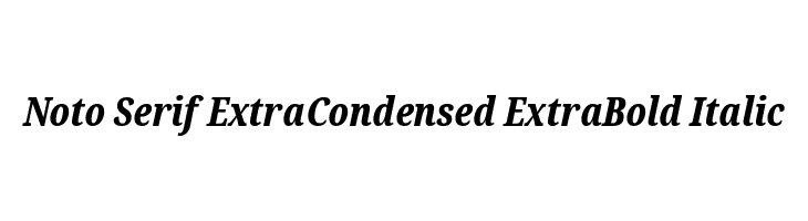 Noto Serif ExtraCondensed ExtraBold Italic  Скачать бесплатные шрифты
