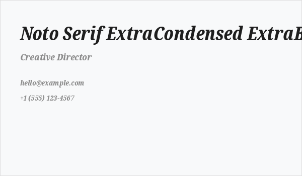 Noto Serif ExtraCondensed ExtraBold Italic Business Card