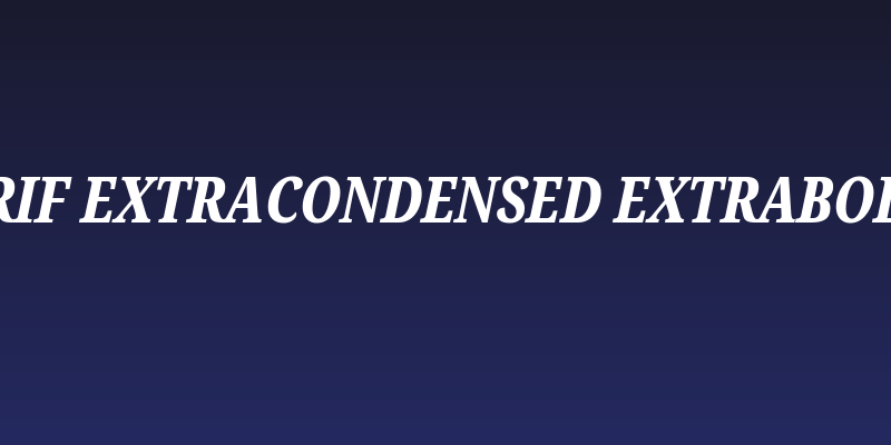 Noto Serif ExtraCondensed ExtraBold Italic Social Header