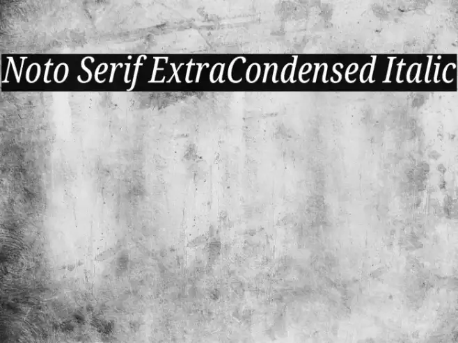 Noto Serif ExtraCondensed Italic Example 1
