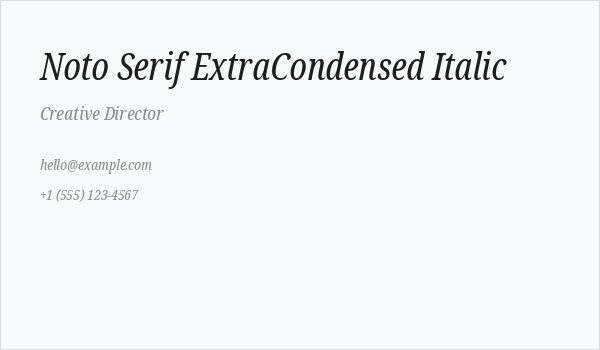 Noto Serif ExtraCondensed Italic Business Card