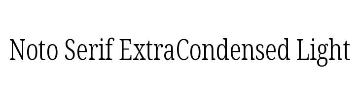 Noto Serif ExtraCondensed Light  Frei Schriftart Herunterladen