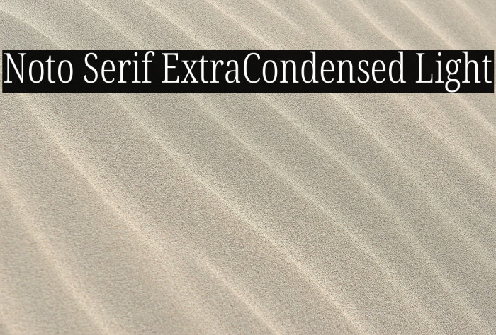 Noto Serif ExtraCondensed Light Example 3