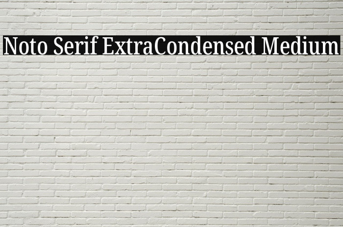 Noto Serif ExtraCondensed Medium Example 1