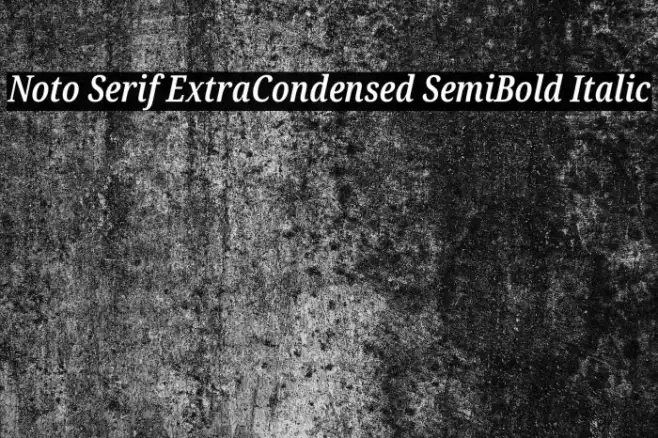 Noto Serif ExtraCondensed SemiBold Italic Example 2