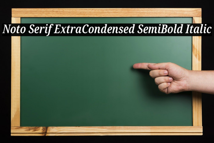 Noto Serif ExtraCondensed SemiBold Italic Font examples