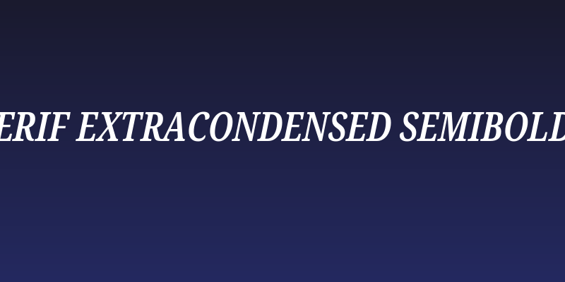 Noto Serif ExtraCondensed SemiBold Italic Social Header