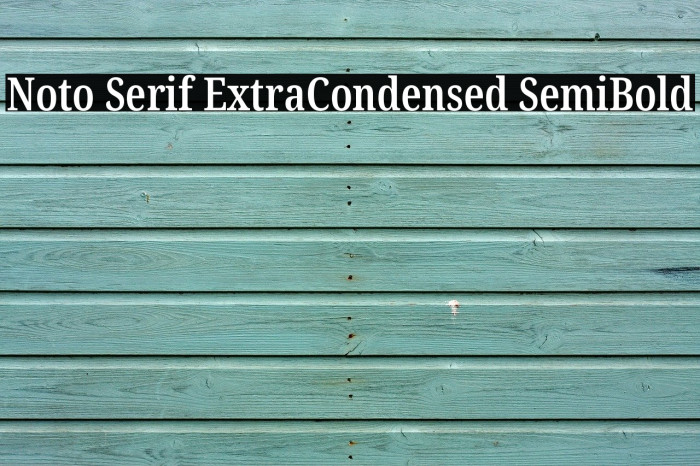 Noto Serif ExtraCondensed SemiBold Font examples