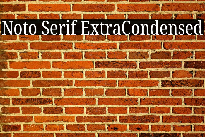 Noto Serif ExtraCondensed Font examples