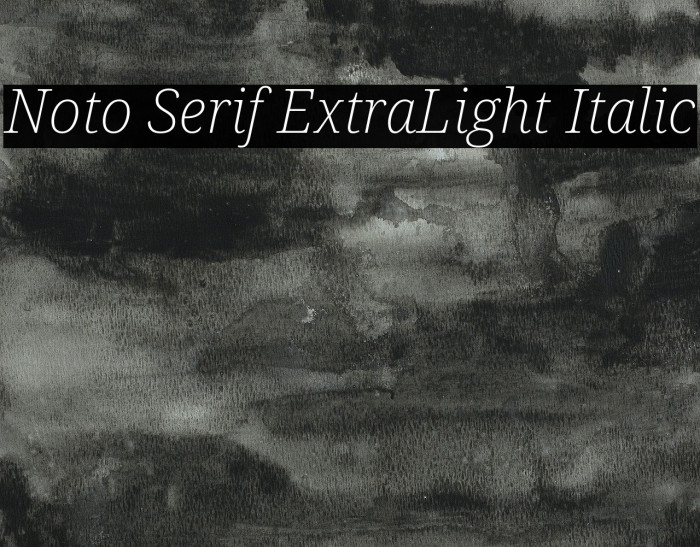 Noto Serif ExtraLight Italic Font examples