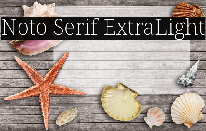Noto Serif ExtraLight Font examples