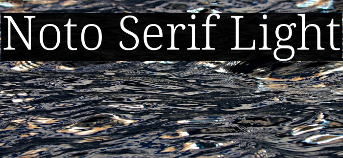 Noto Serif Light Font examples