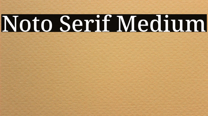 Noto Serif Medium Font examples