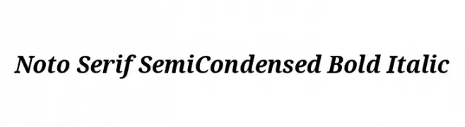 Noto Serif SemiCondensed Bold Italic  Descarca Fonturi Gratis