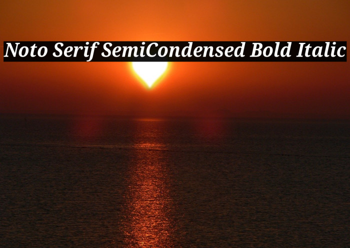 Noto Serif SemiCondensed Bold Italic Font examples