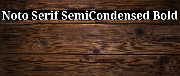 Noto Serif SemiCondensed Bold Example 1