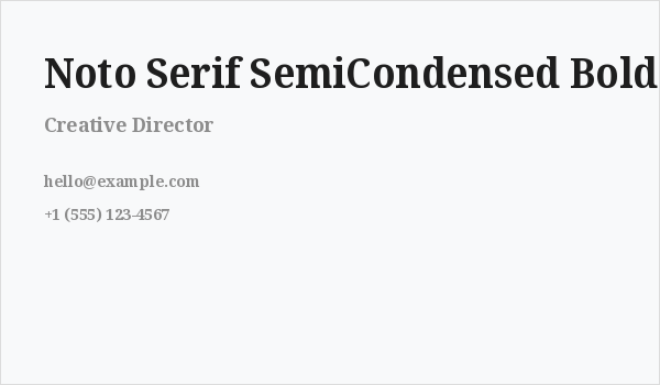 Noto Serif SemiCondensed Bold Business Card