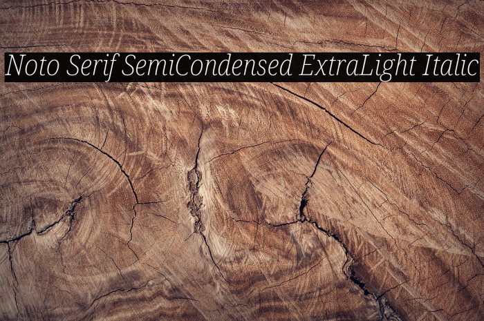 Noto Serif SemiCondensed ExtraLight Italic Font examples