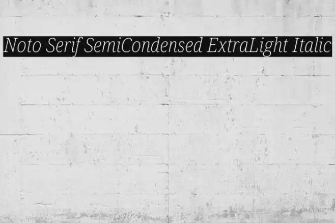 Noto Serif SemiCondensed ExtraLight Italic Example 3