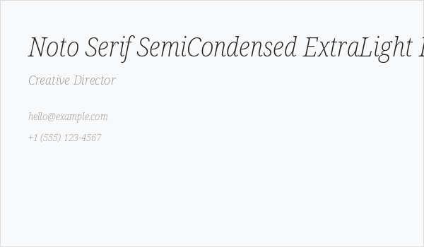 Noto Serif SemiCondensed ExtraLight Italic Business Card