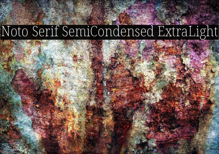 Noto Serif SemiCondensed ExtraLight Font examples