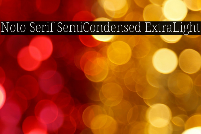 Noto Serif SemiCondensed ExtraLight Font examples