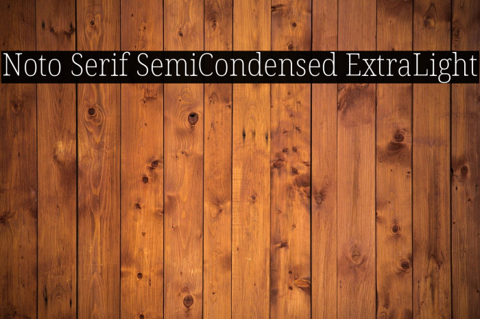 Noto Serif SemiCondensed ExtraLight Font examples