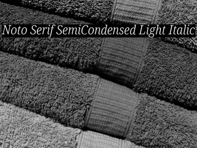 Noto Serif SemiCondensed Light Italic Font examples